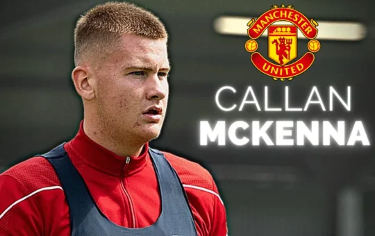 Man Utd considering signing Callan McKenna